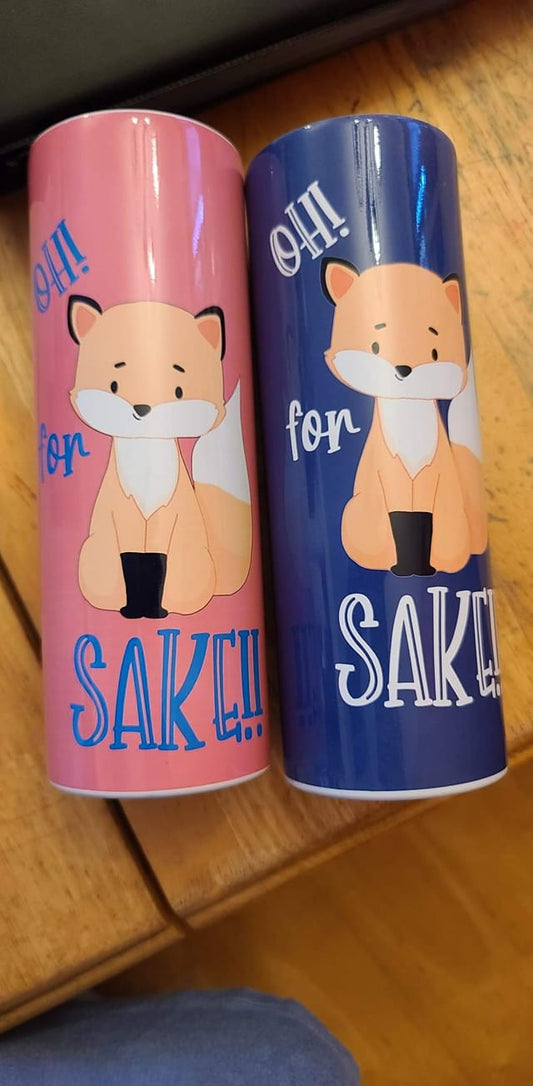 Oh For Fox Sake Custom Travel Tumbler Mug