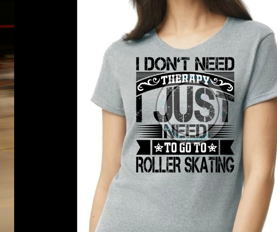 Don't need therapy, Need to Skate Adult t-shirt