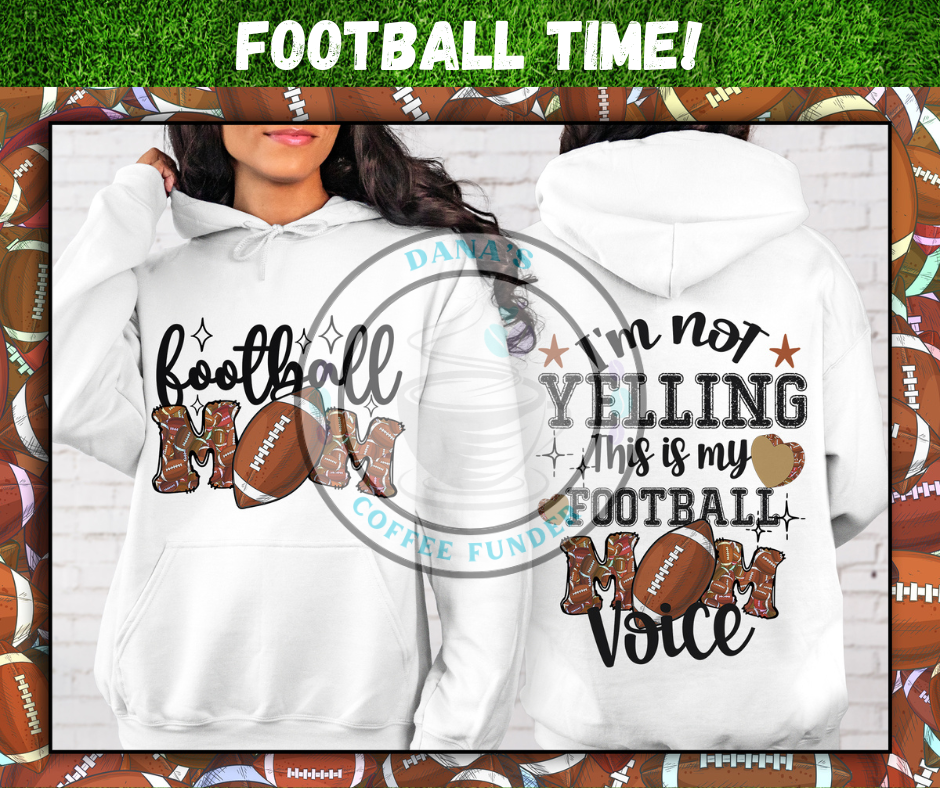 Not Yelling Using My Football Mom Voice Unisex Hoodie