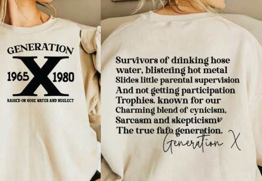 Gen X Survivor 2 sided Unisex T-Shirt/Hoodie/Sweatshirt