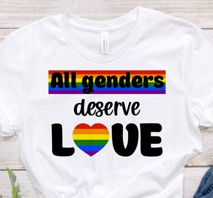 All Genders Deserve Love Design 2 Unisex T-Shirt/Hoodie/Sweatshirt