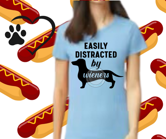 Easily Distracted by Wieners Dachshund T Shirt