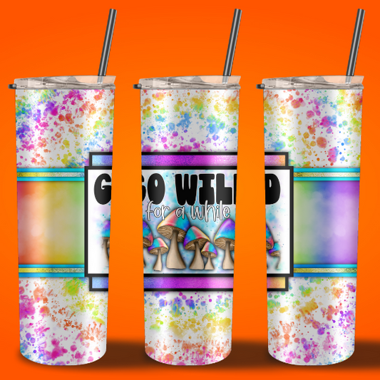 Go Wild for a While Mushrooms 20 oz Customized Travel Tumbler Mug