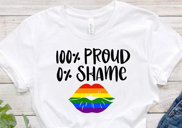 100% Pride, 0% Shame Unisex T-Shirt/Hoodie/Sweatshirt