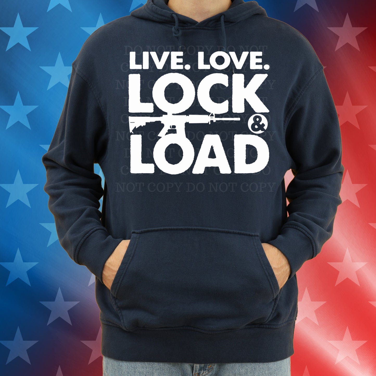 Live, Love, Lock & Load 2nd Amendment Rights Unisex T-Shirt/Hoodie/Sweatshirt