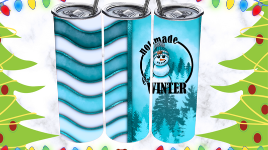 Not Made For Winter 20 oz Customizable Travel Tumbler Mug