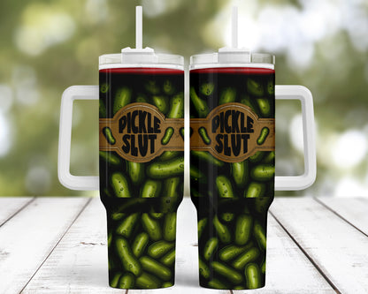 Pickle Slut 40 oz Custom Travel Tumbler Mug