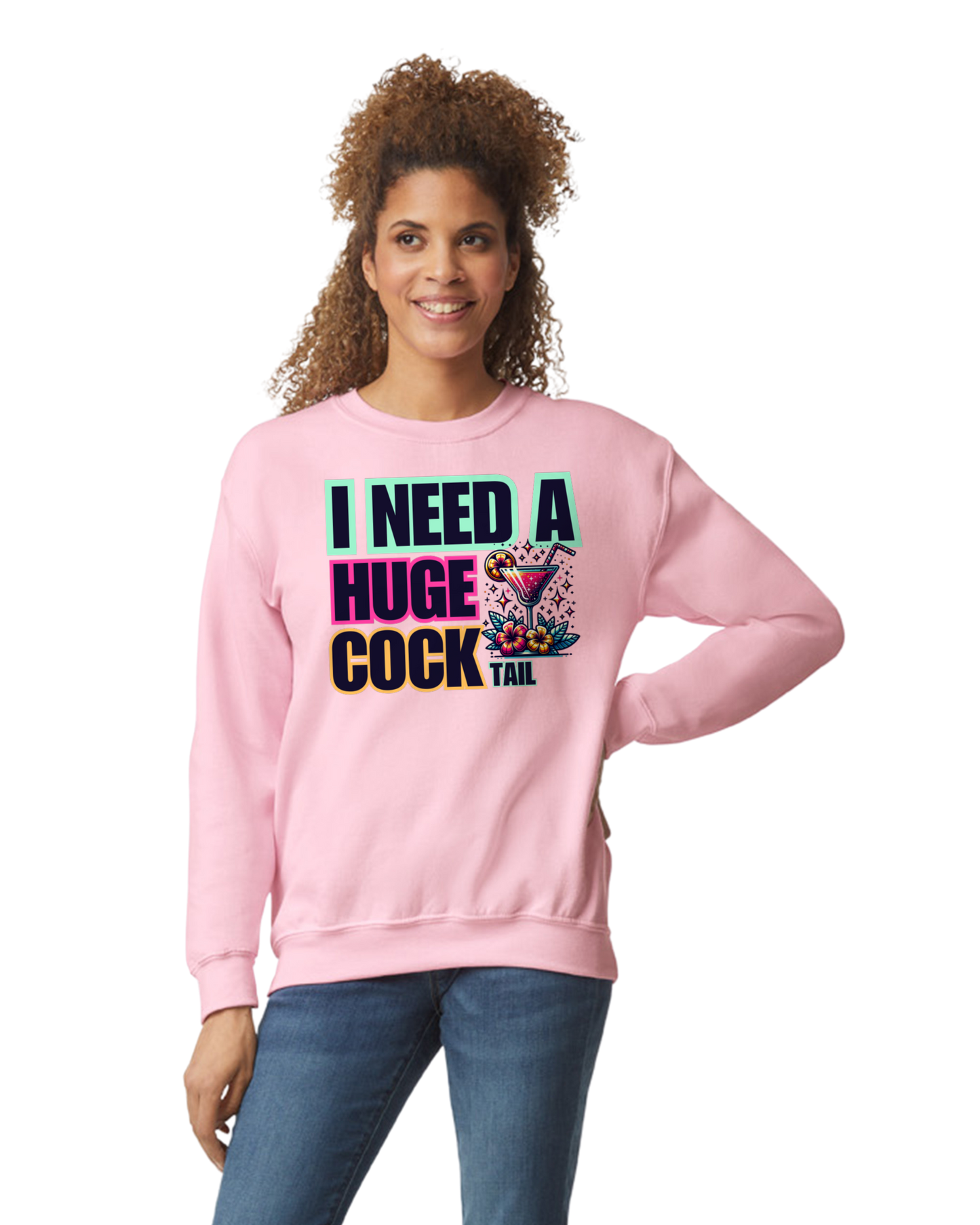 I Need A Huge Cocktail T-Shirt/Hoodie/Sweatshirt/Tank