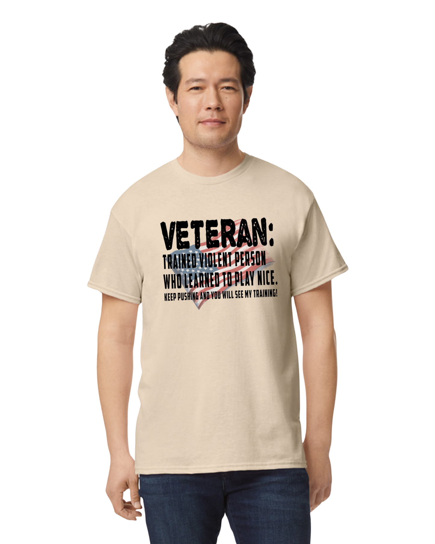 Veteran: Trained Violent Person Unisex T-Shirt/Hoodie/Sweatshirt