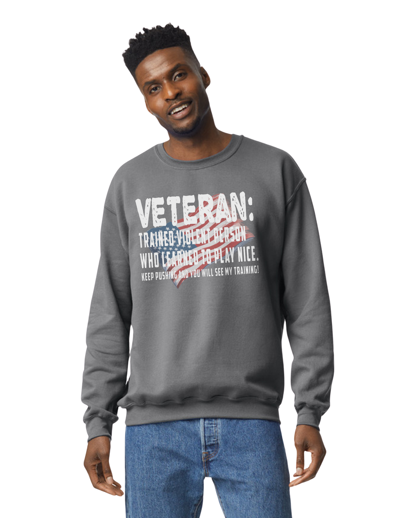 Veteran: Trained Violent Person Unisex T-Shirt/Hoodie/Sweatshirt