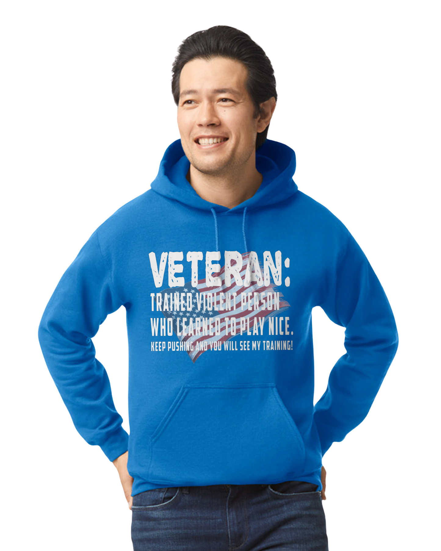 Veteran: Trained Violent Person Unisex T-Shirt/Hoodie/Sweatshirt