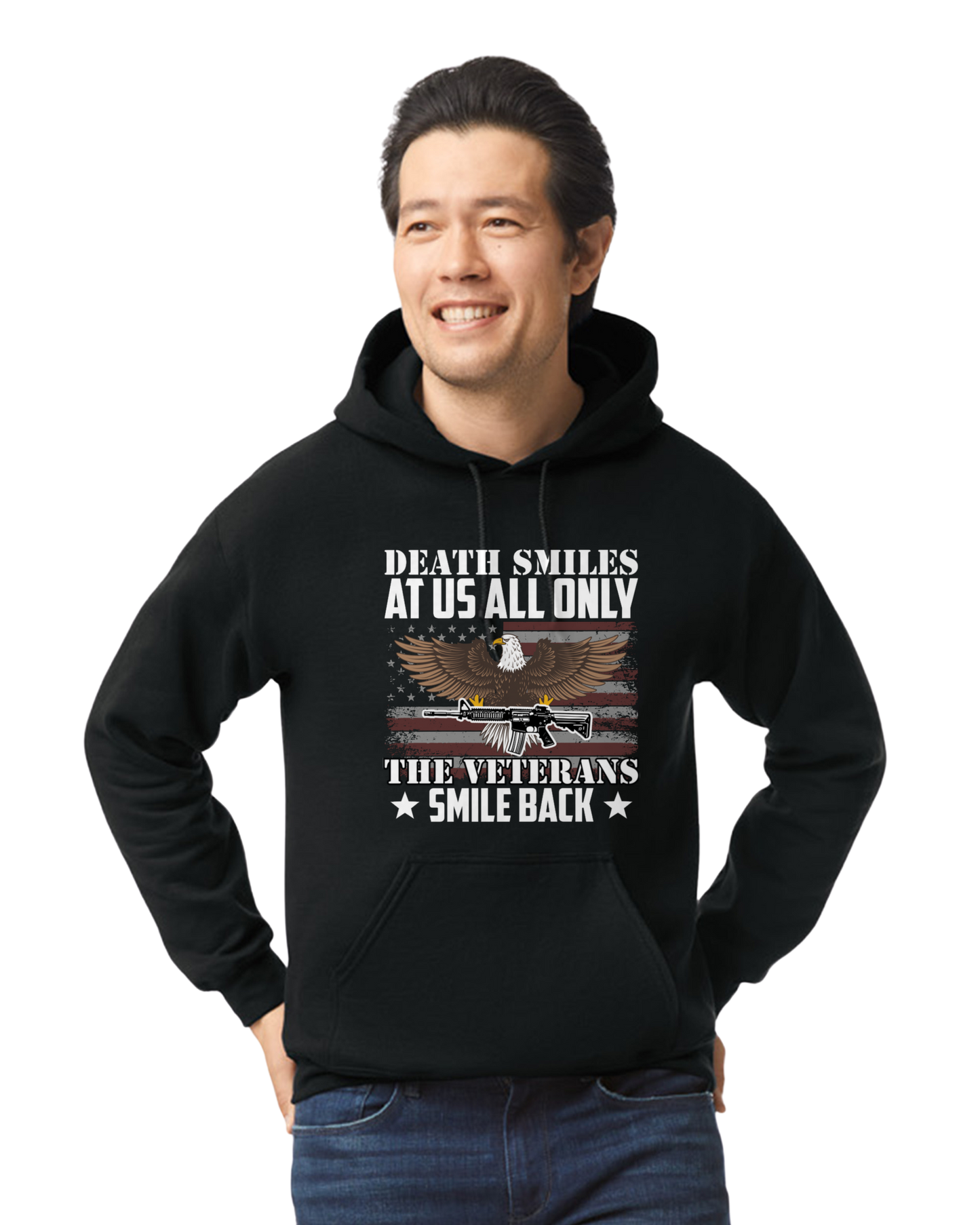 Death Smiles at us All, Only a Veteran Smiles Back Unisex T-Shirt/Hoodie/Sweatshirt