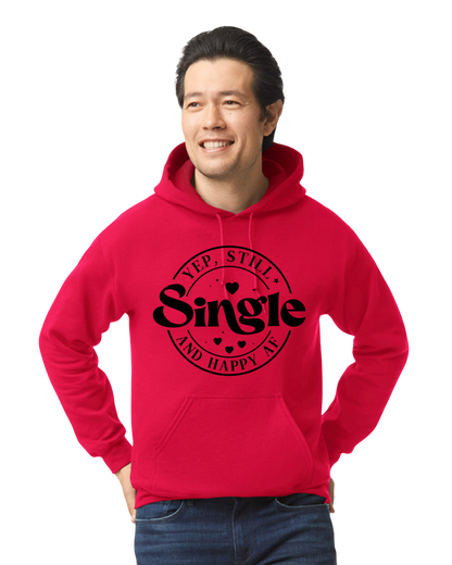 Single and Happy AF Valentine's Day Unisex T-Shirt/Hoodie/Sweatshirt