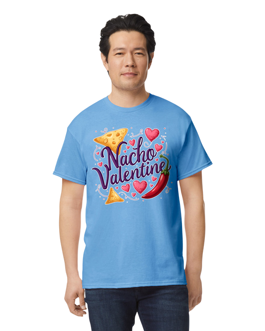 Nacho Valentine Unisex T-Shirt/Hoodie/Sweatshirt