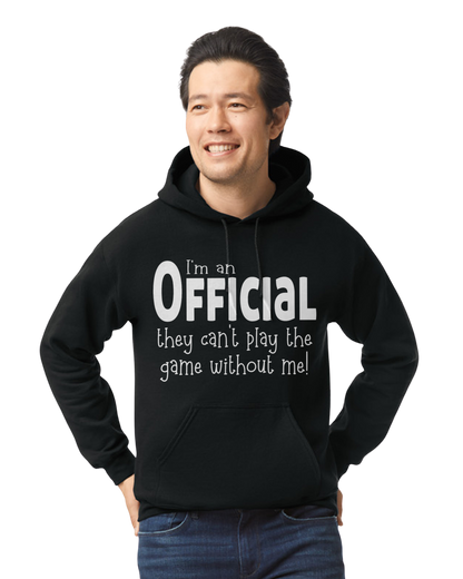 I'm an OFFICIAL, they can't play without me! Apparel