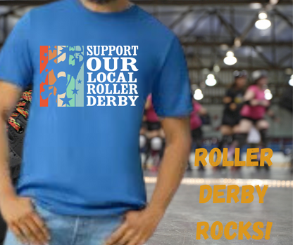 Support Our Local Roller Derby t-shirt